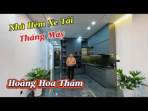  NHÀ MỚI ĐẸP LUNG LINH • HẺM XE TẢI THÔNG • THANG MÁY XỊN XÒ